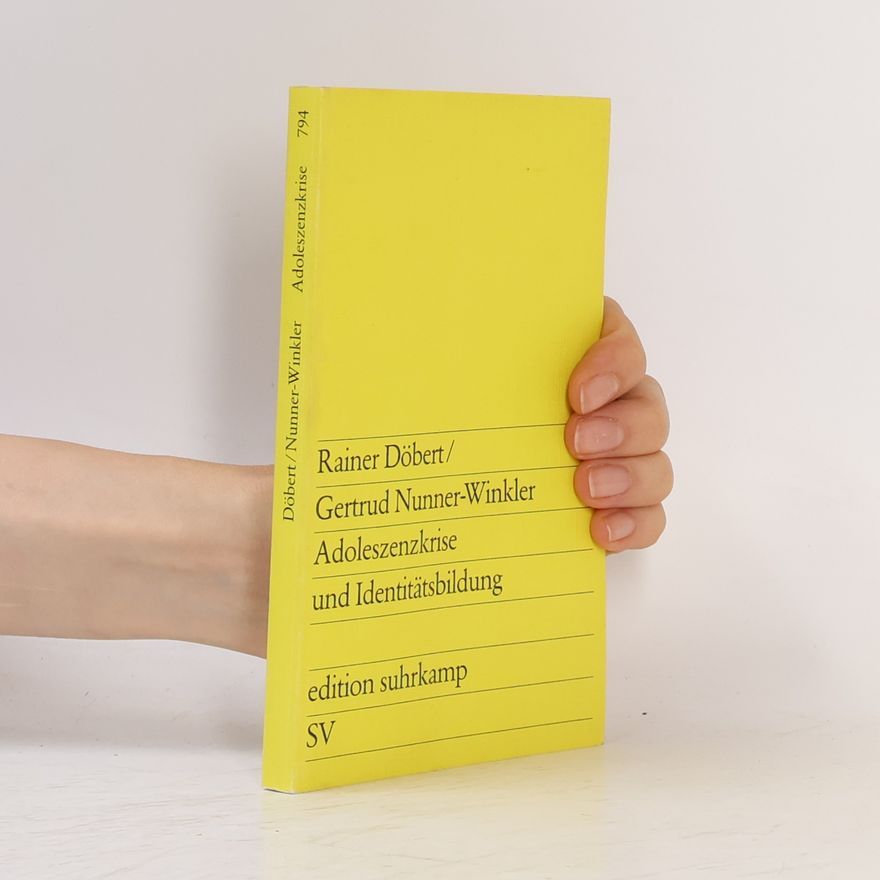 Rainer Döbert Adoleszenzkrise und Identitätsbildung