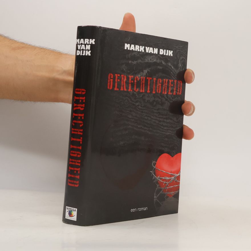 Mark van Dijk Gerechtigheid