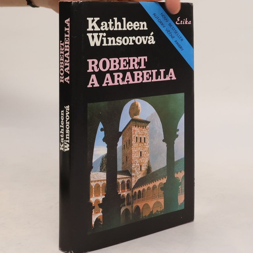 Kathleen Winsor Robert a Arabella