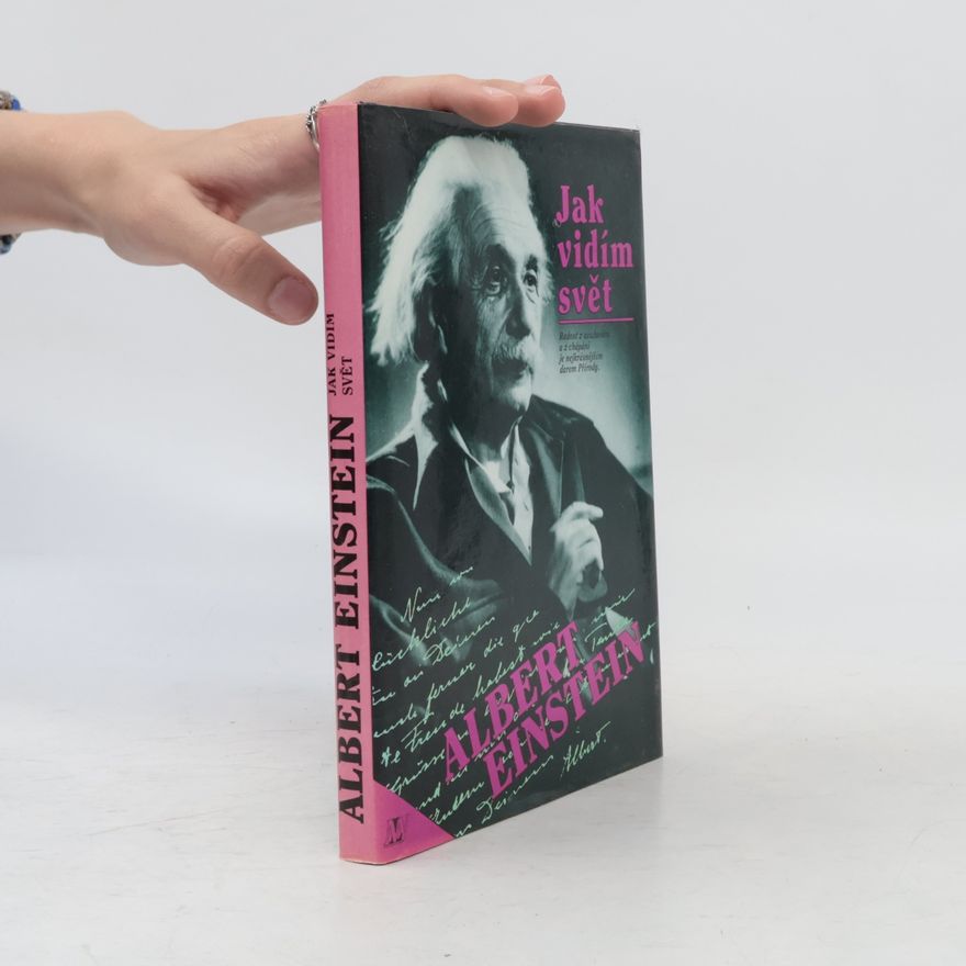 Albert Einstein Jak vidím svět 1