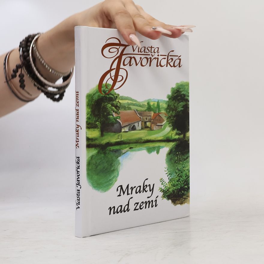 Vlasta Javořická Mraky nad zemí