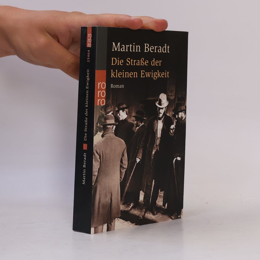 Martin Beradt Die Straße der kleinen Ewigkeit