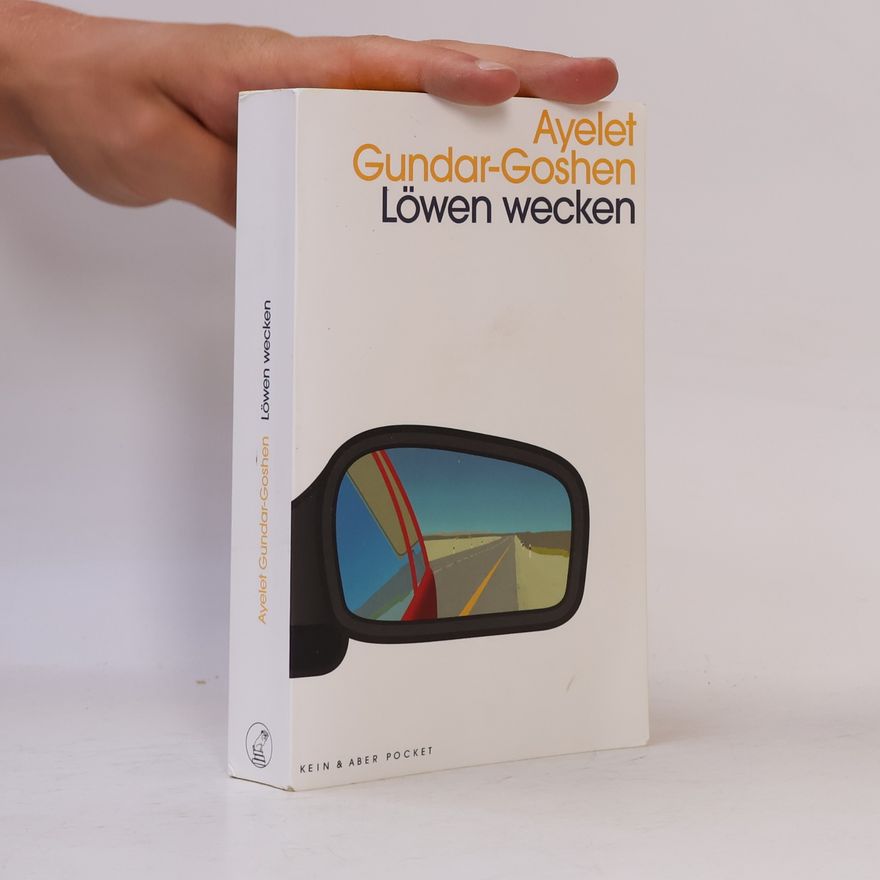 Ajelet Gundar-Gošenová Löwen wecken