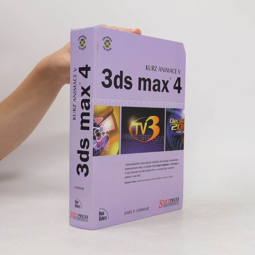 John P. Chismar Kurz animace v 3ds max 4