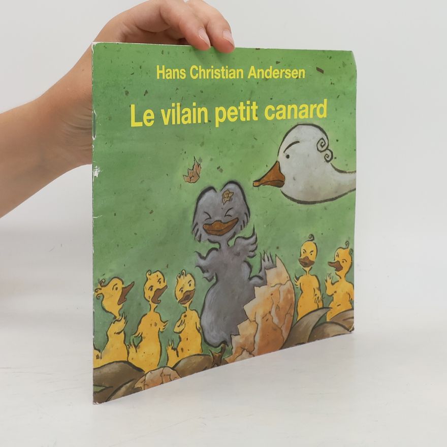 Hans Christian Andersen Le vilain petit canard