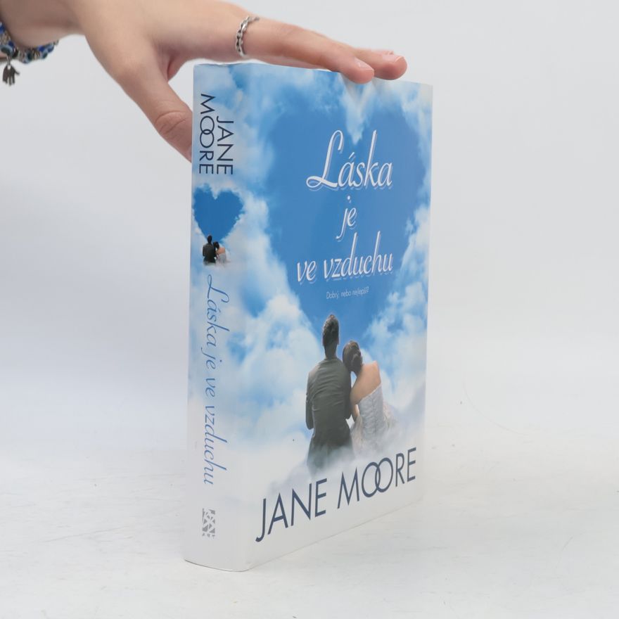 Jane Moore Láska je ve vzduchu