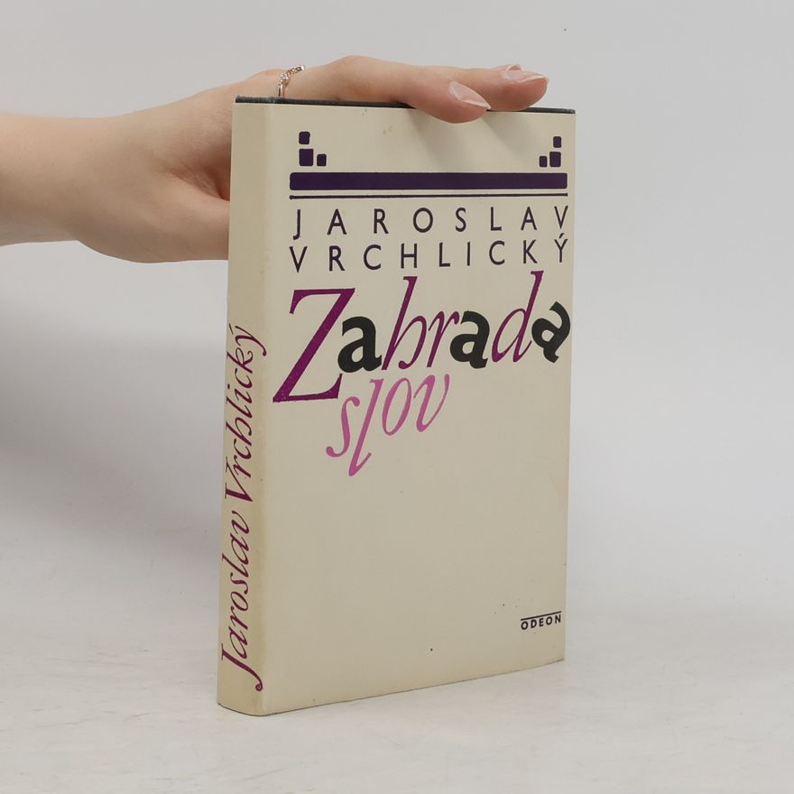 Jaroslav Vrchlický Zahrada slov