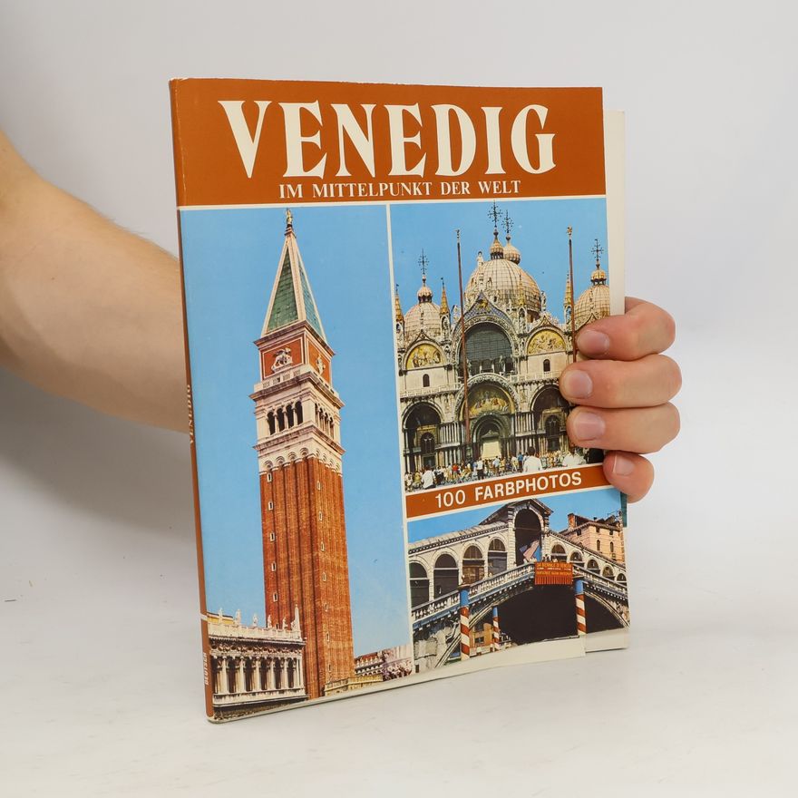 Vittorio Cuminetti Venedig im Mittelpunkt der Welt