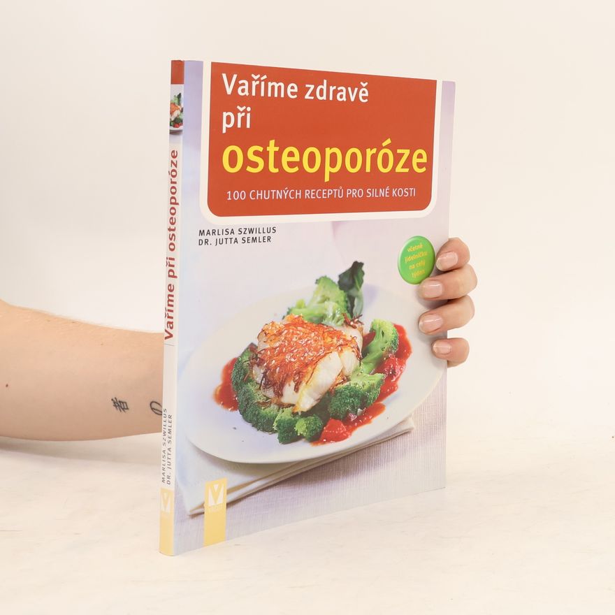 Marlisa Szwillus Vaříme zdravě při osteoporóze