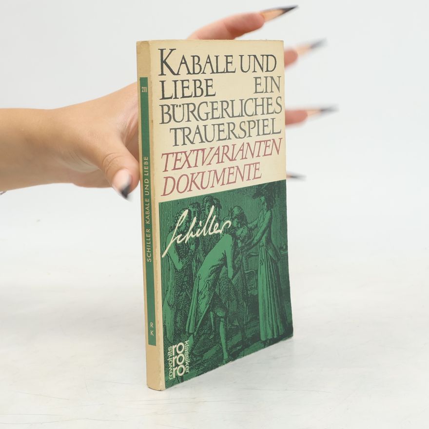 Friedrich Schiller Kabale und Liebe