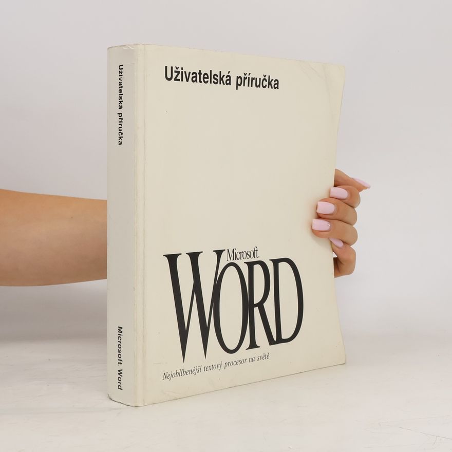 Autorenkollektiv Microsoft Word: Uživatelská příručka