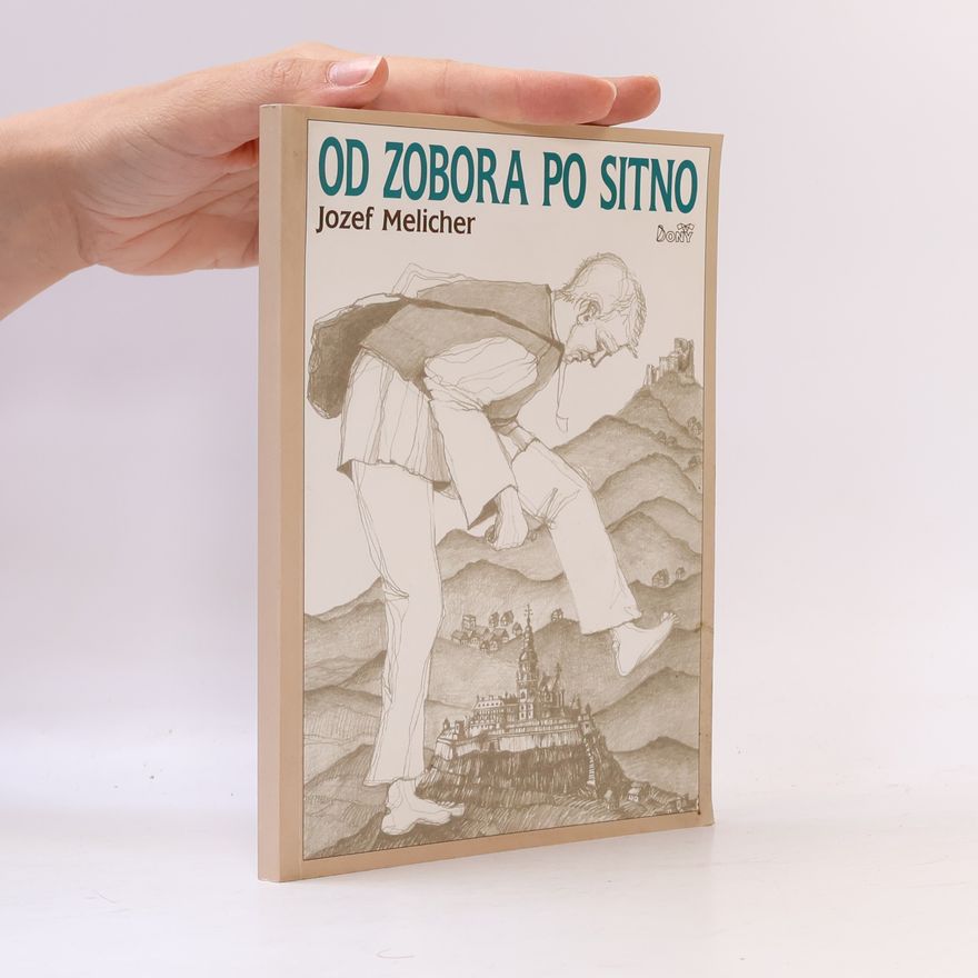 Jozef Melicher Od Zabora po Sitno