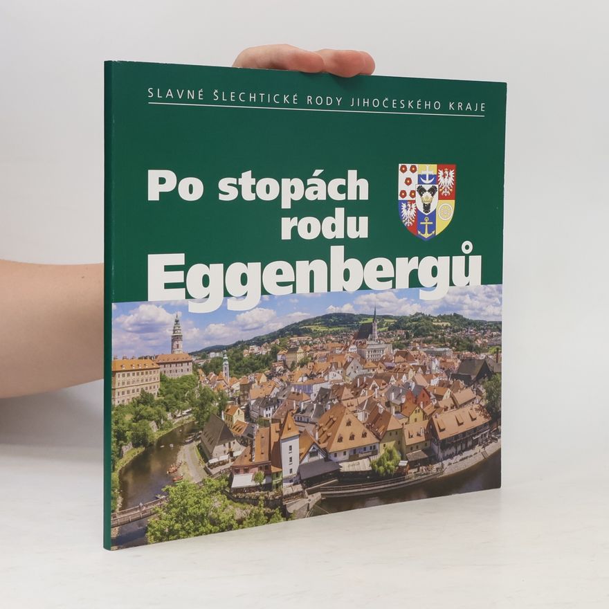 Blanka Rozkošná Po stopách rodu Eggenbergů