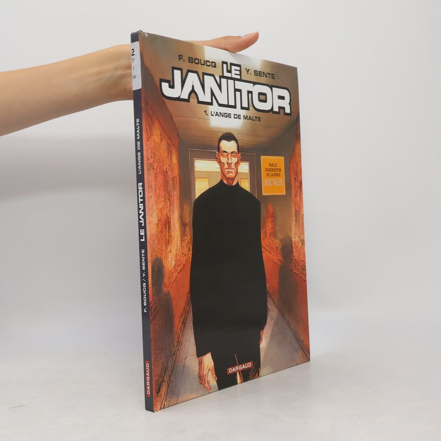 Sébastien Gérard Le Janitor - 1: L'Ange de Malte