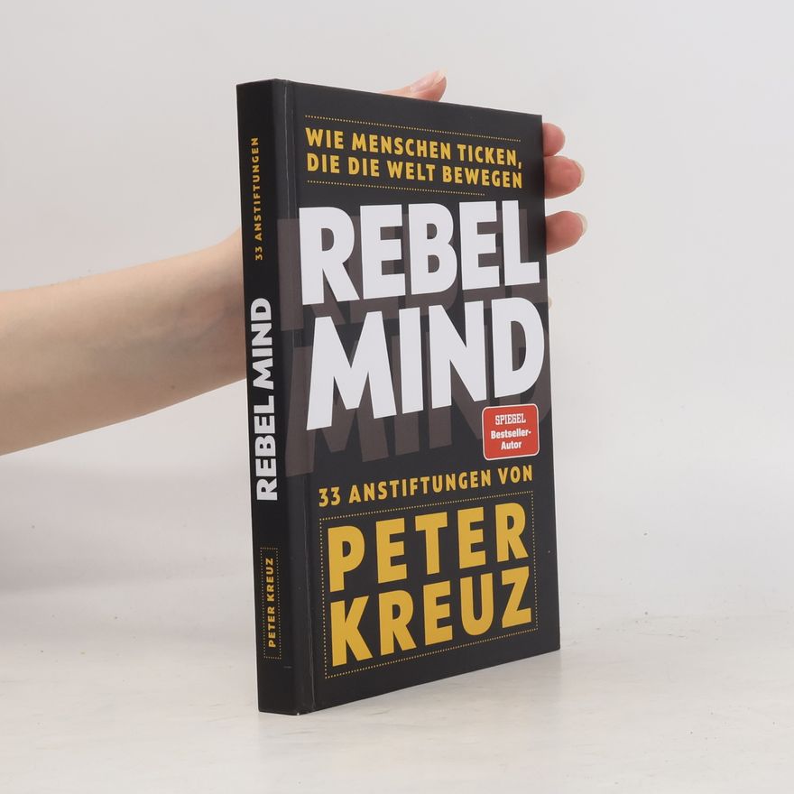 Peter Kreuz Rebel Mind
