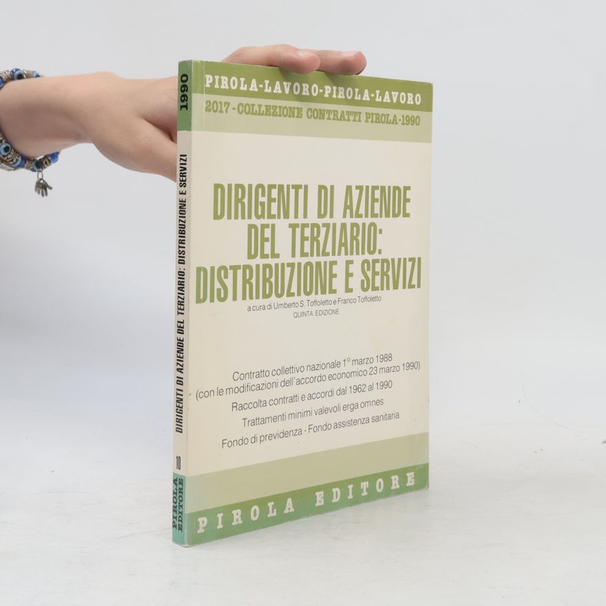 Franco Toffoletto Dirigenti di aziende del terziario: Distribuzione e servizi