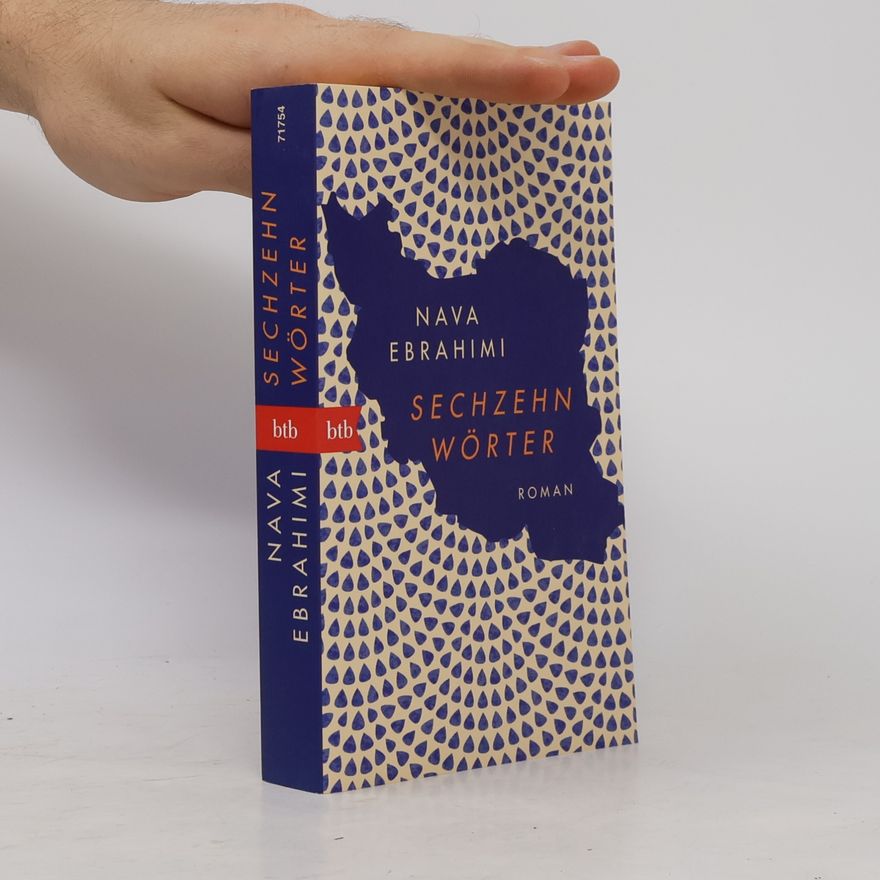 Nava Ebrahimi Sechzehn Wörter