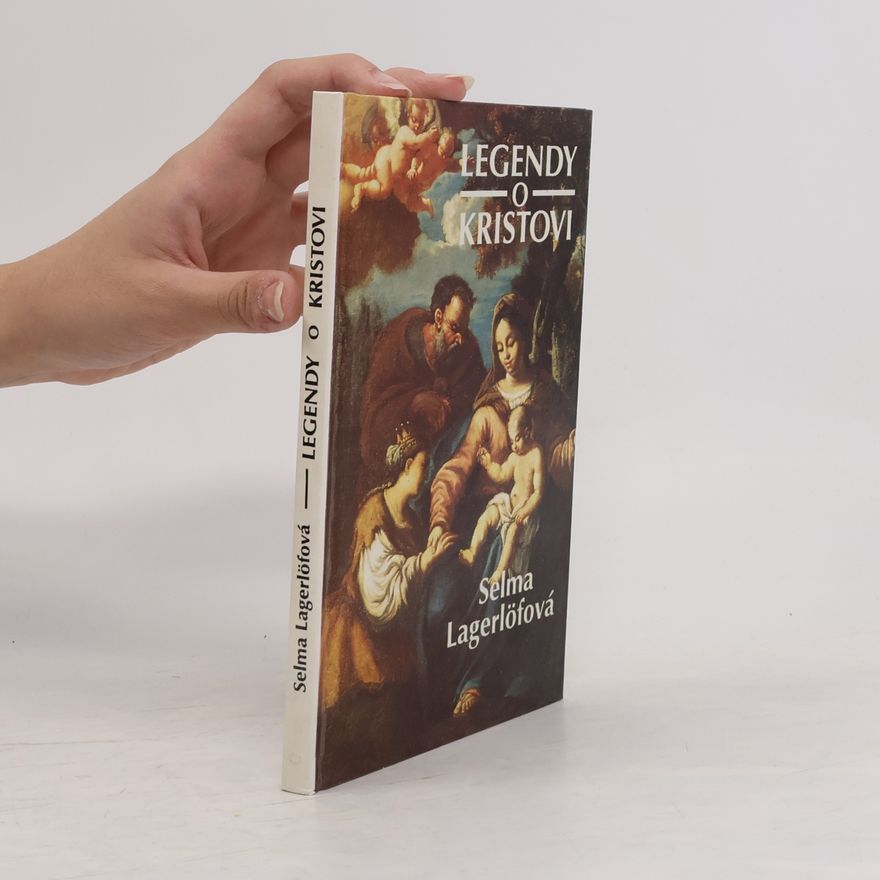Selma Lagerlöf Legendy o Kristovi