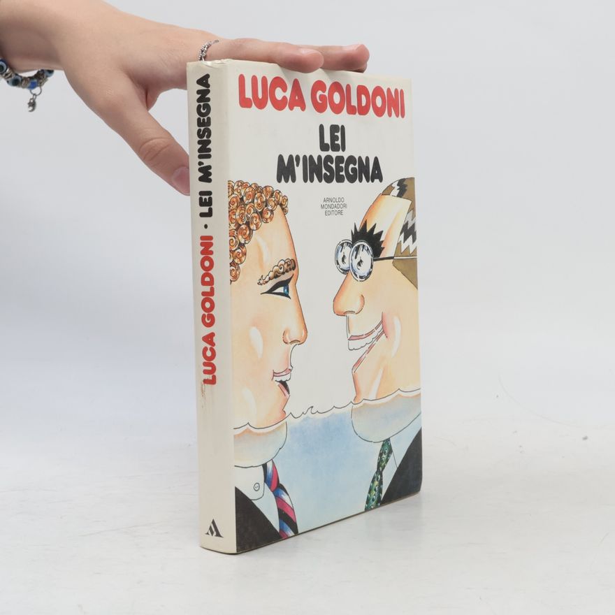 Luca Goldoni Lei m'insegna