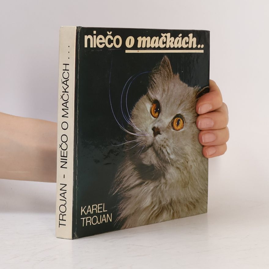Karel Trojan Niečo o mačkách