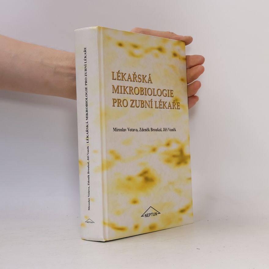 Attilla Bič Boží Lékařská mikrobiologie pro zubní lékaře