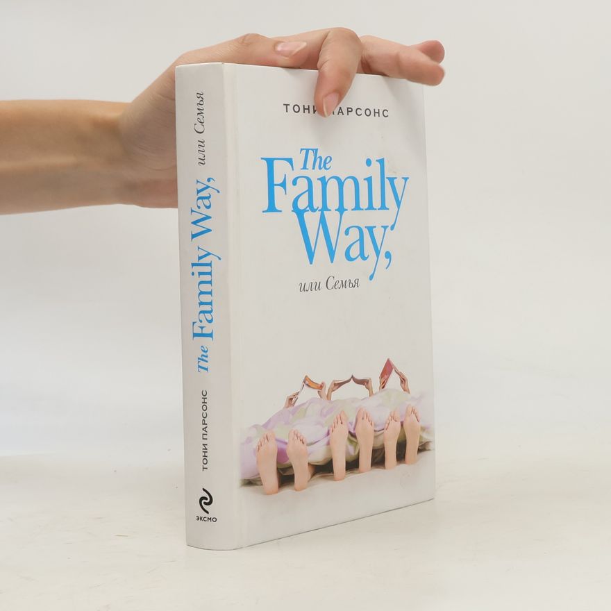 Tony Parsons The Family Way, ili Semya
