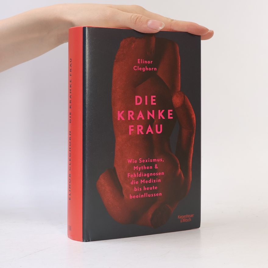 Elinor Cleghorn Die kranke Frau