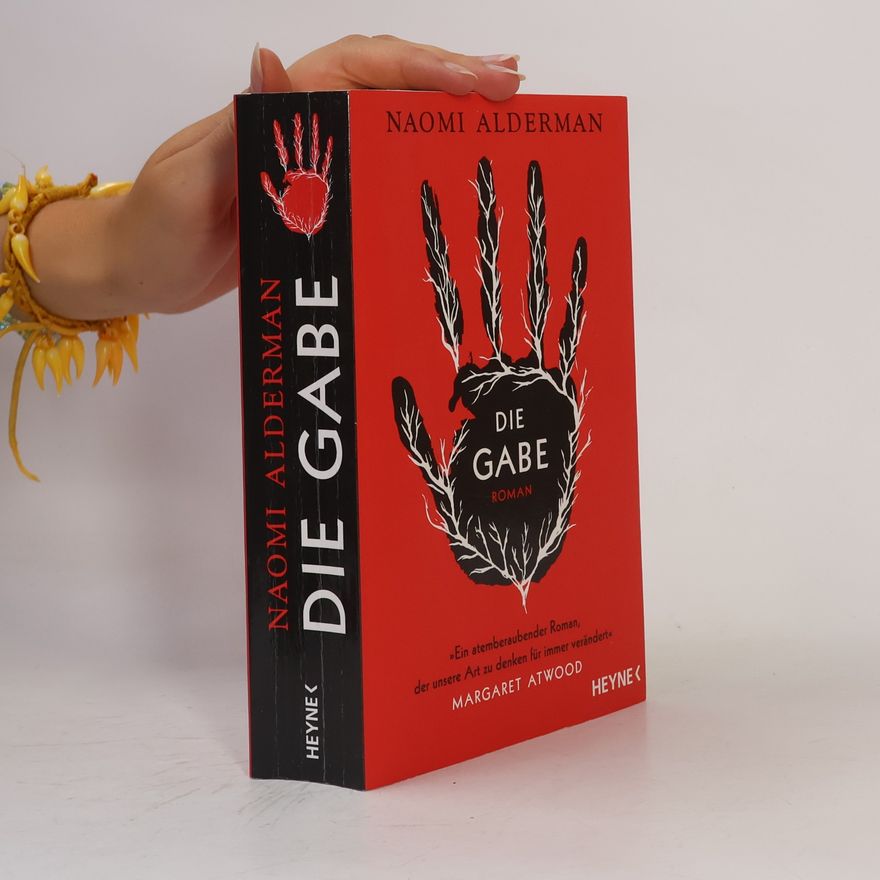 Naomi Alderman Die Gabe