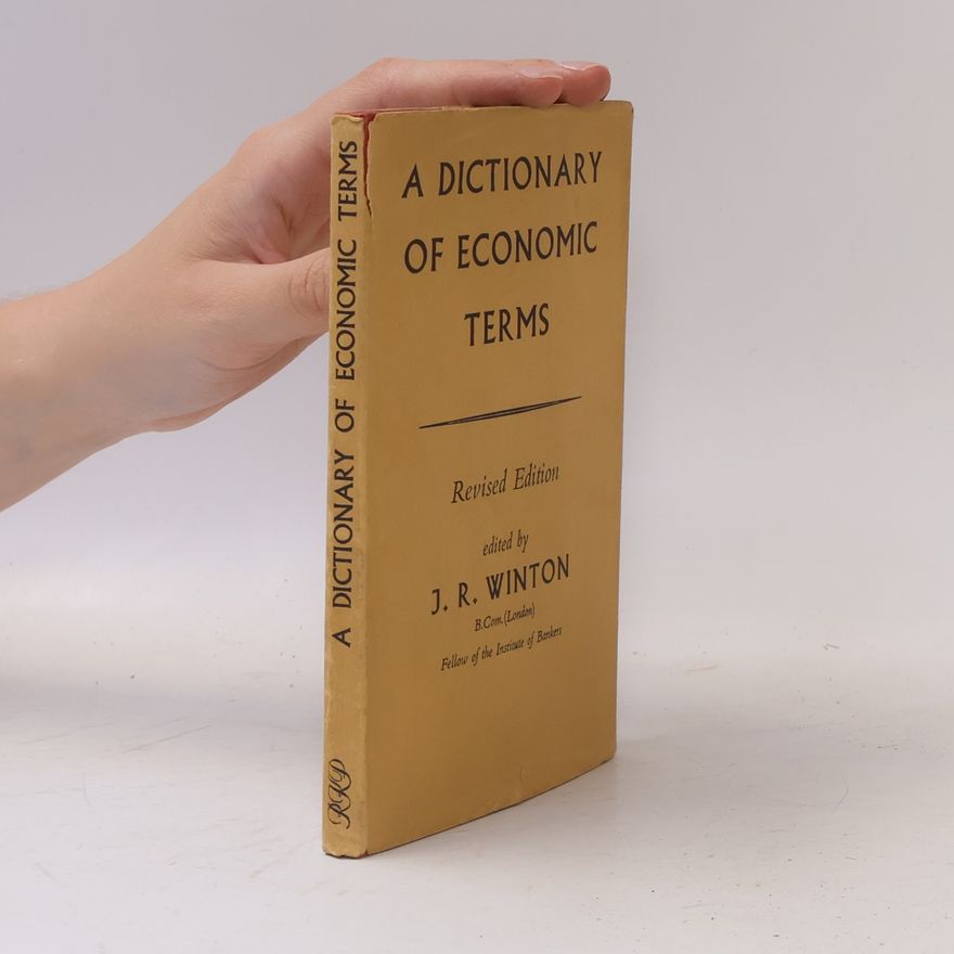John Winton A Dictionary of Economic Terms