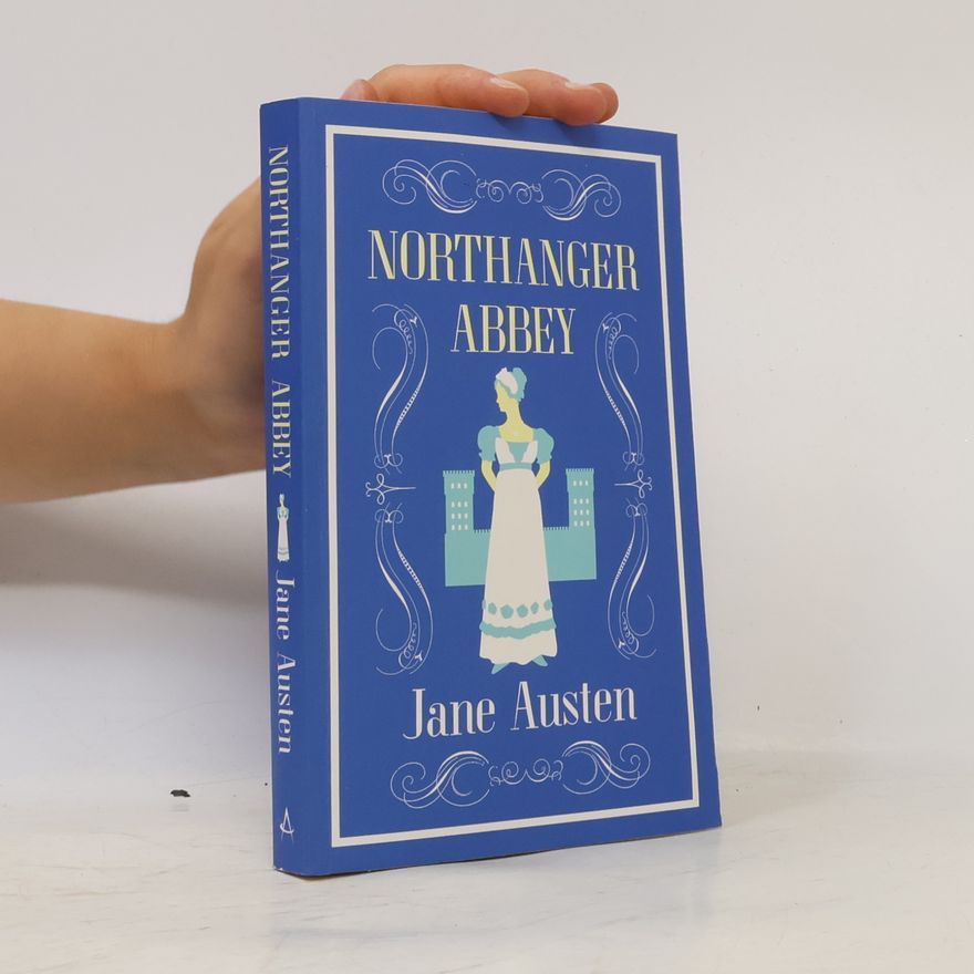 Jane Austen Northanger Abbey