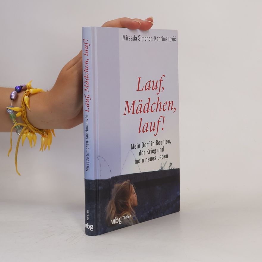 Mirsada Simchen-Kahrimanovic Lauf, Mädchen, lauf!
