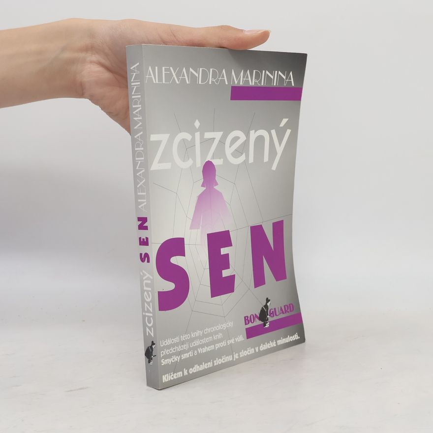 Alexandra Marinina Zcizený sen