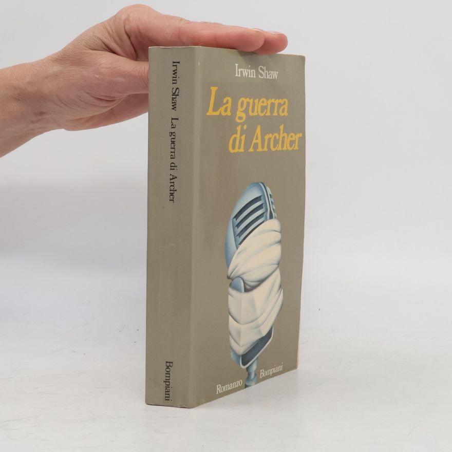 Irwin Shaw La guerra di Archer