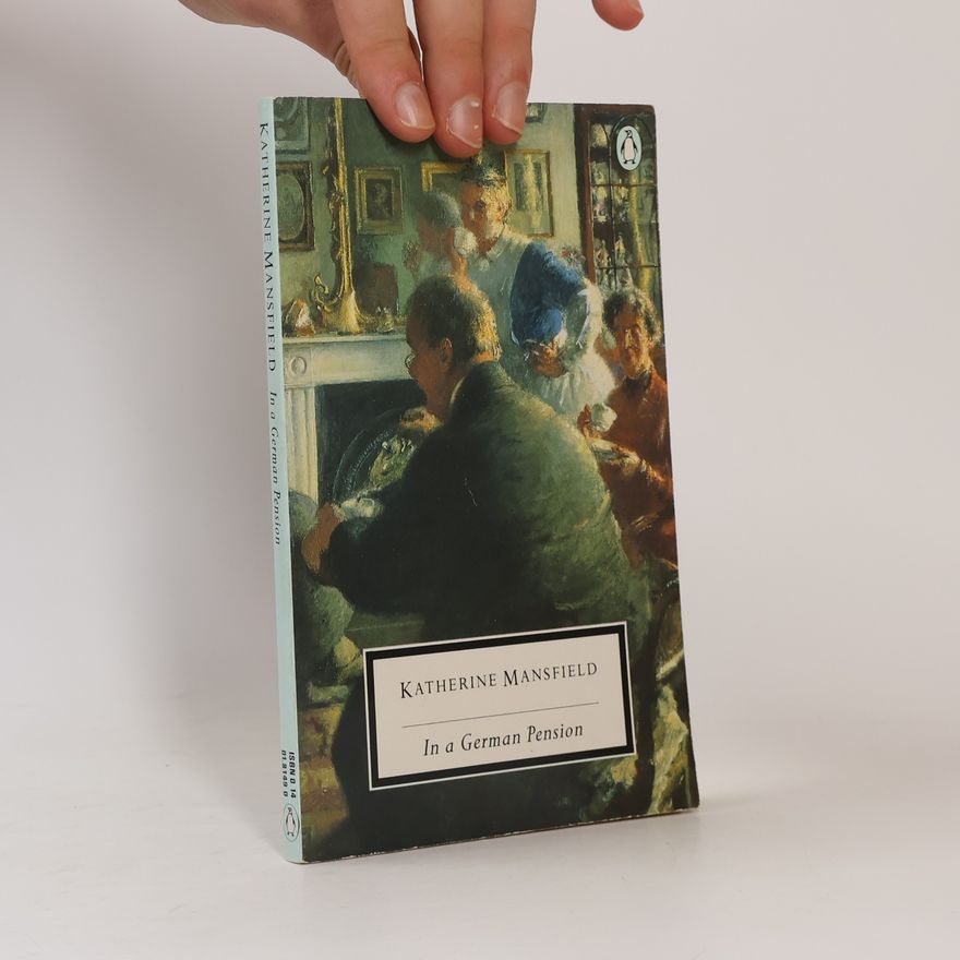 Katherine Mansfield In a German Pension