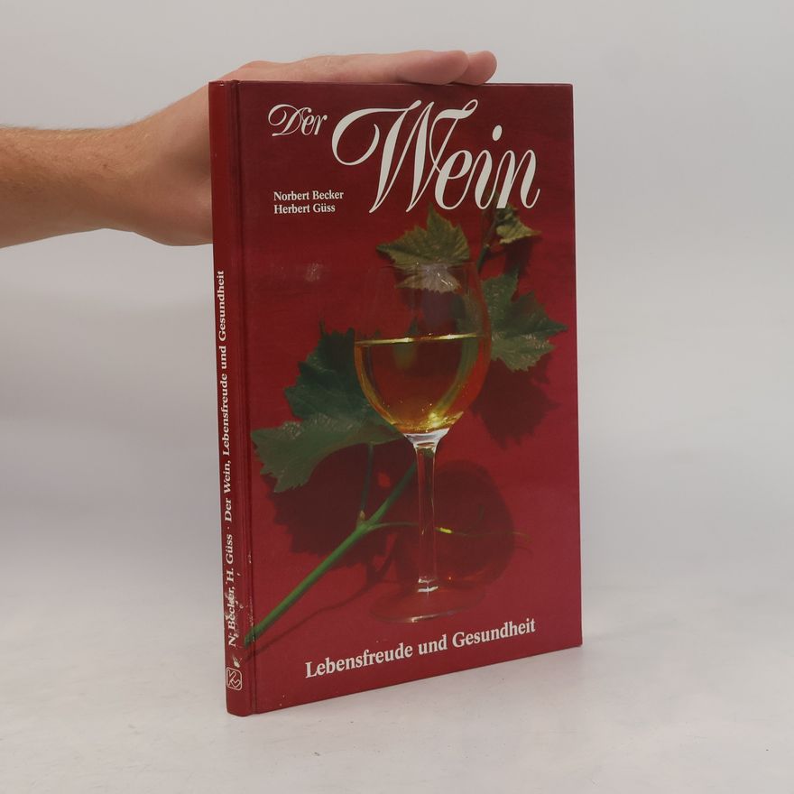 Norbert Becker Der Wein