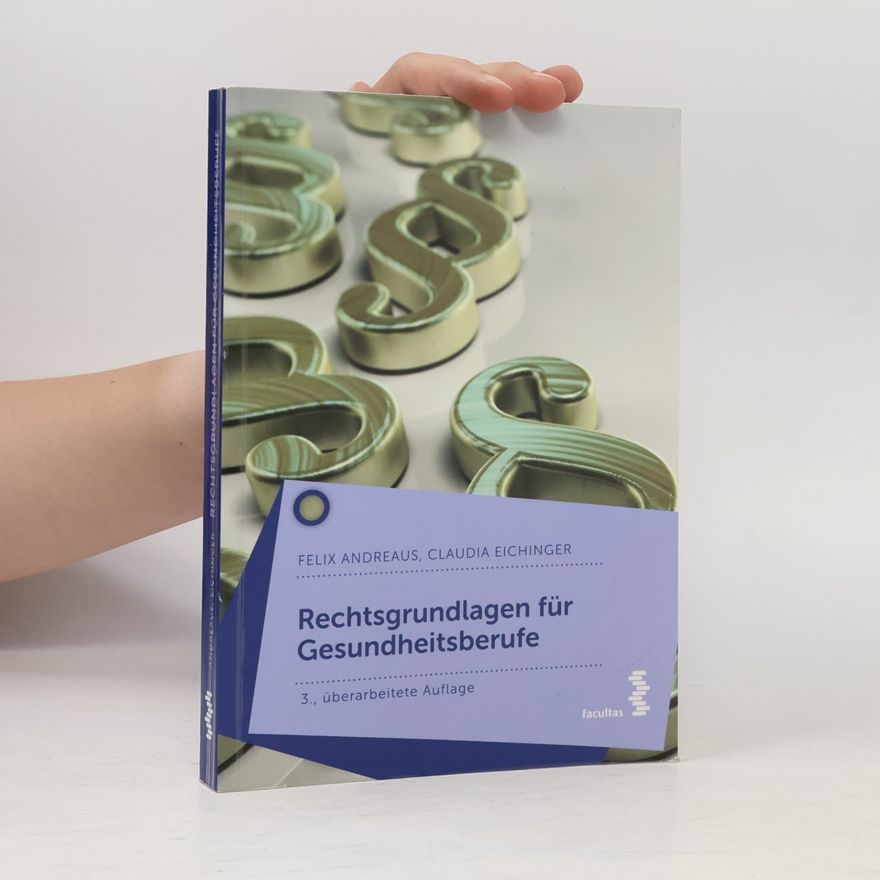 Felix Andreaus Rechtsgrundlagen für Gesundheitsberufe