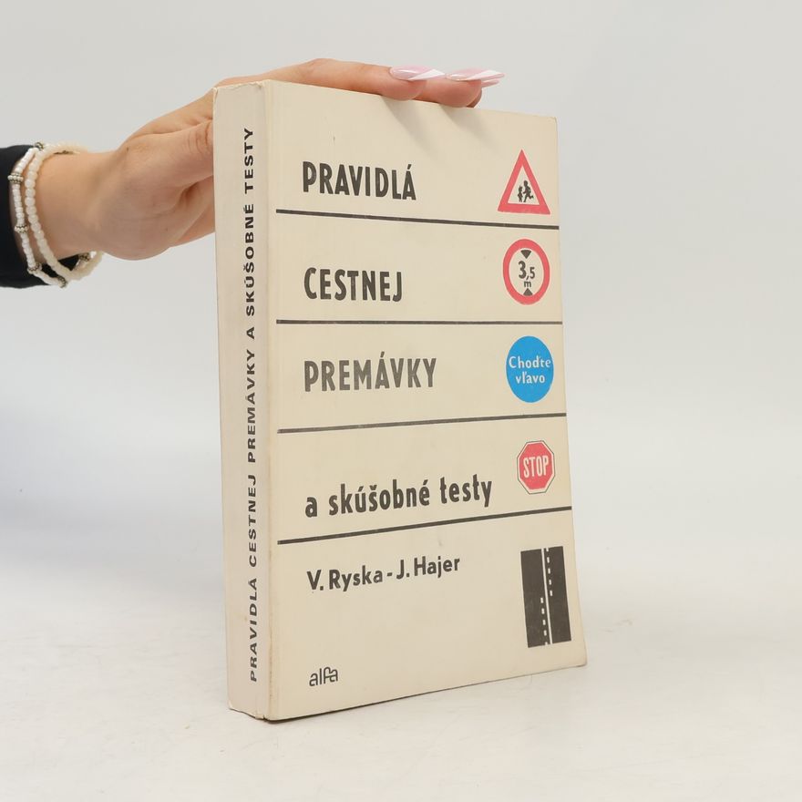 Václav Ryska Pravidlá cestnej premávky a skúšobné testy