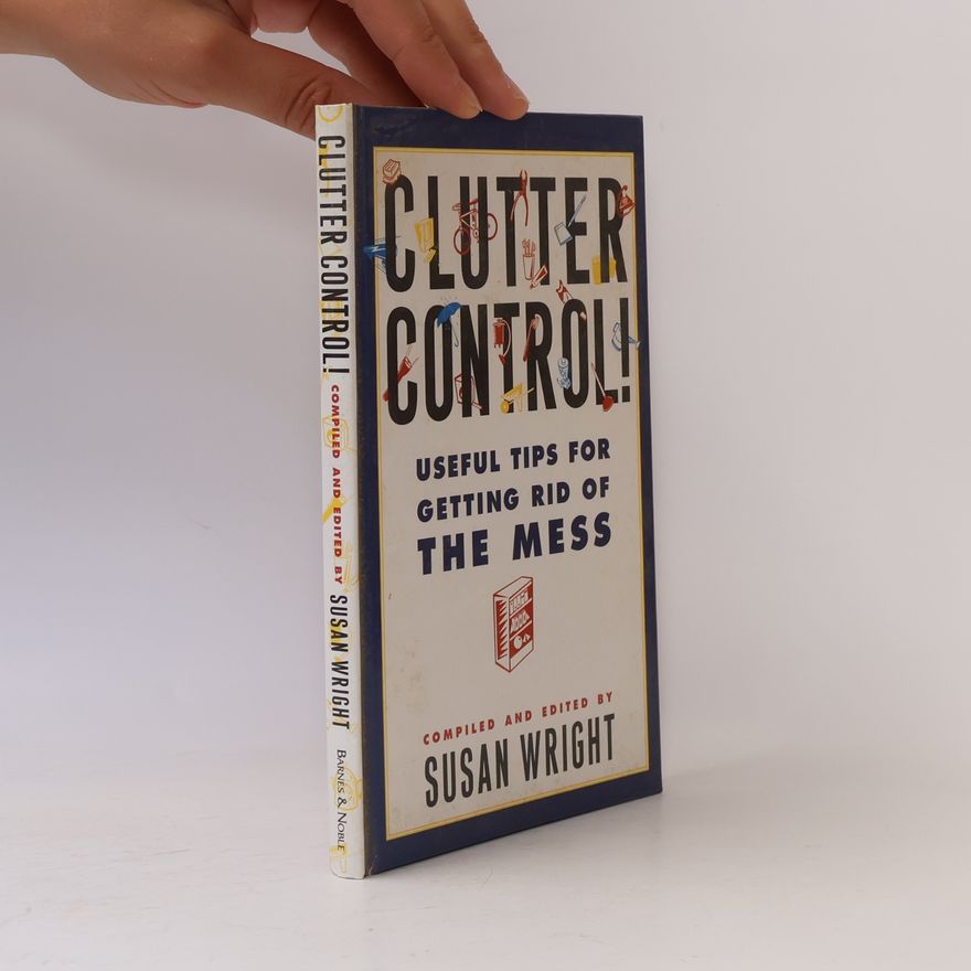 Laurie Susan Wright Clutter Control