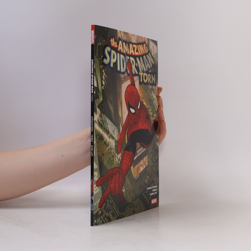 Pérez The Amazing Spider-Man: Torn