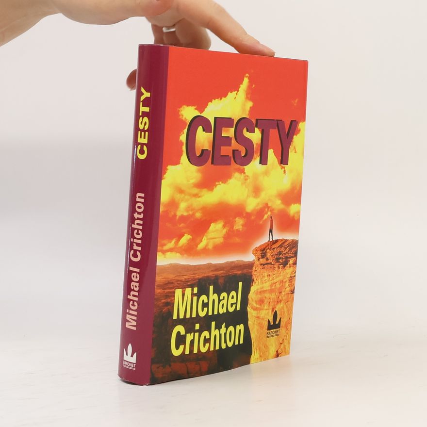 Michael Crichton Cesty