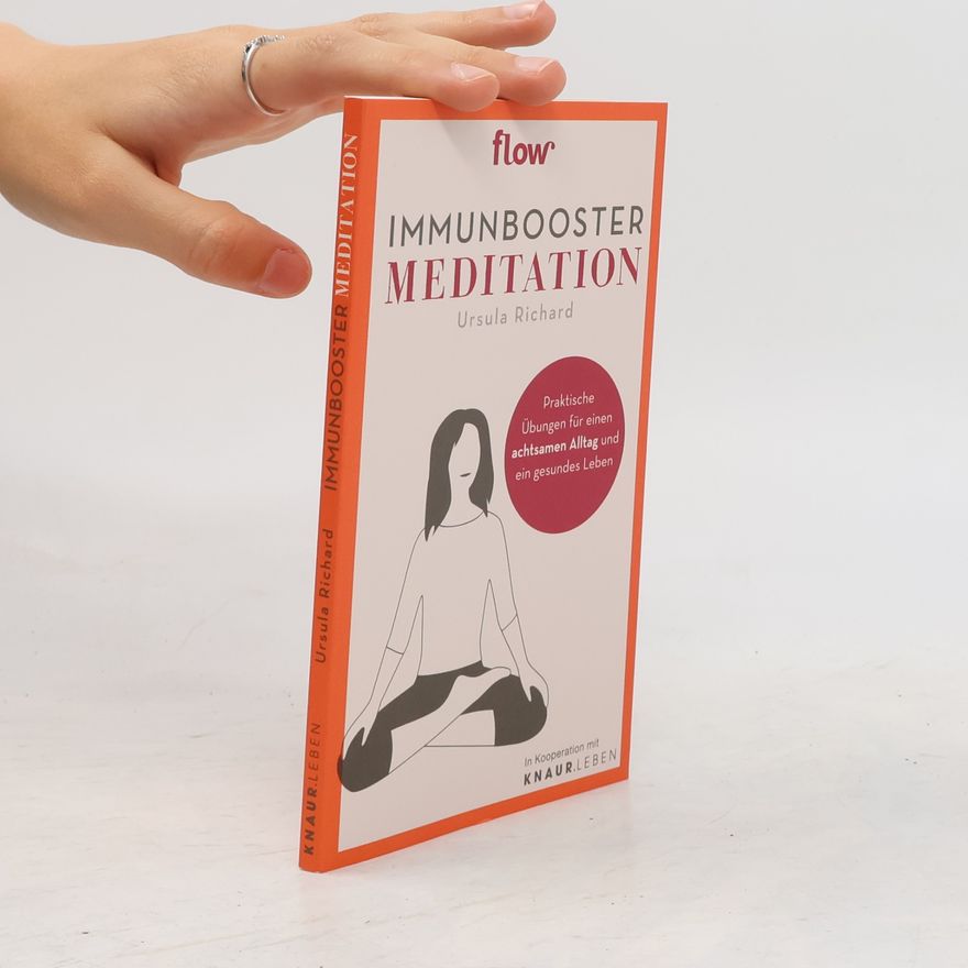 Ursula Richard Immunbooster Meditation