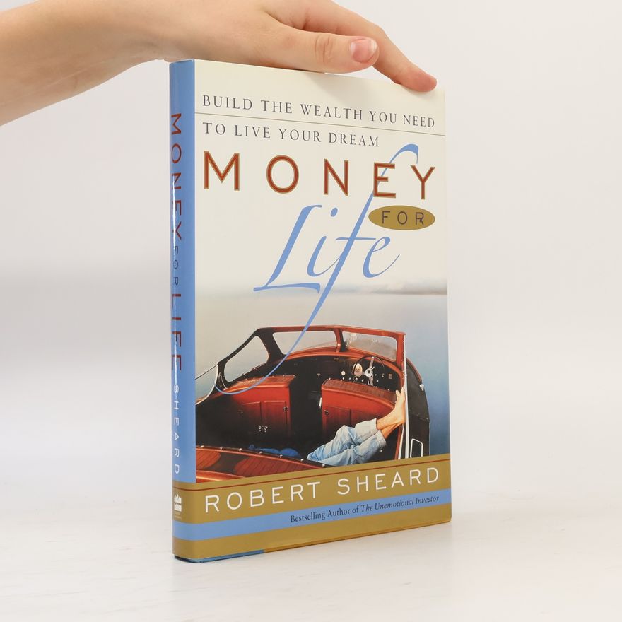 Robert Sheard Money For Life