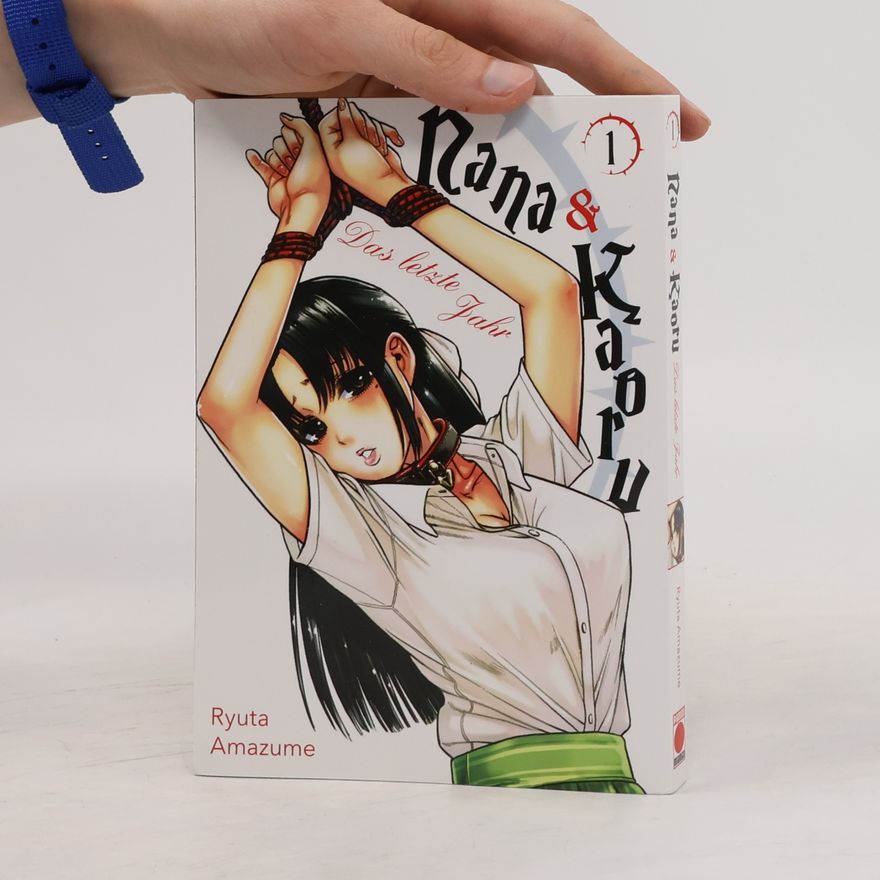 Ryūta Amazume Nana & Kaoru: das letzte Jahr 1