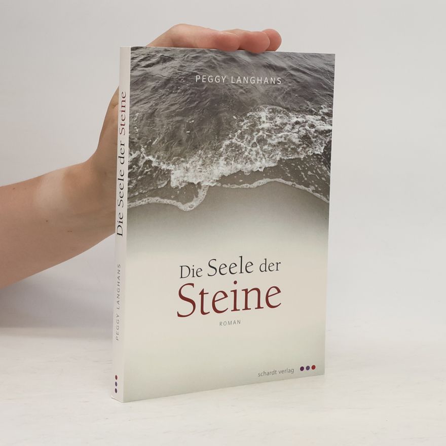 Peggy Langhans Die Seele der Steine