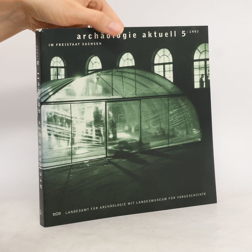 Autorenkollektiv Archäologie aktuell 5/1997