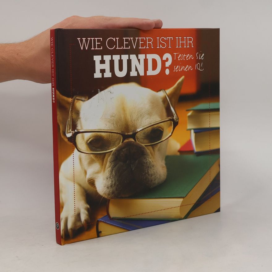 Jon Richards Wie clever Ist Ihr Hund?