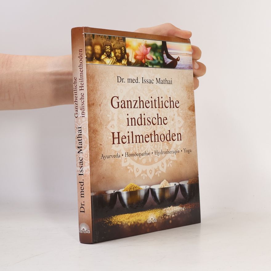 Dr. med. Issac Mathai Ganzheitliche indische Heilmethoden