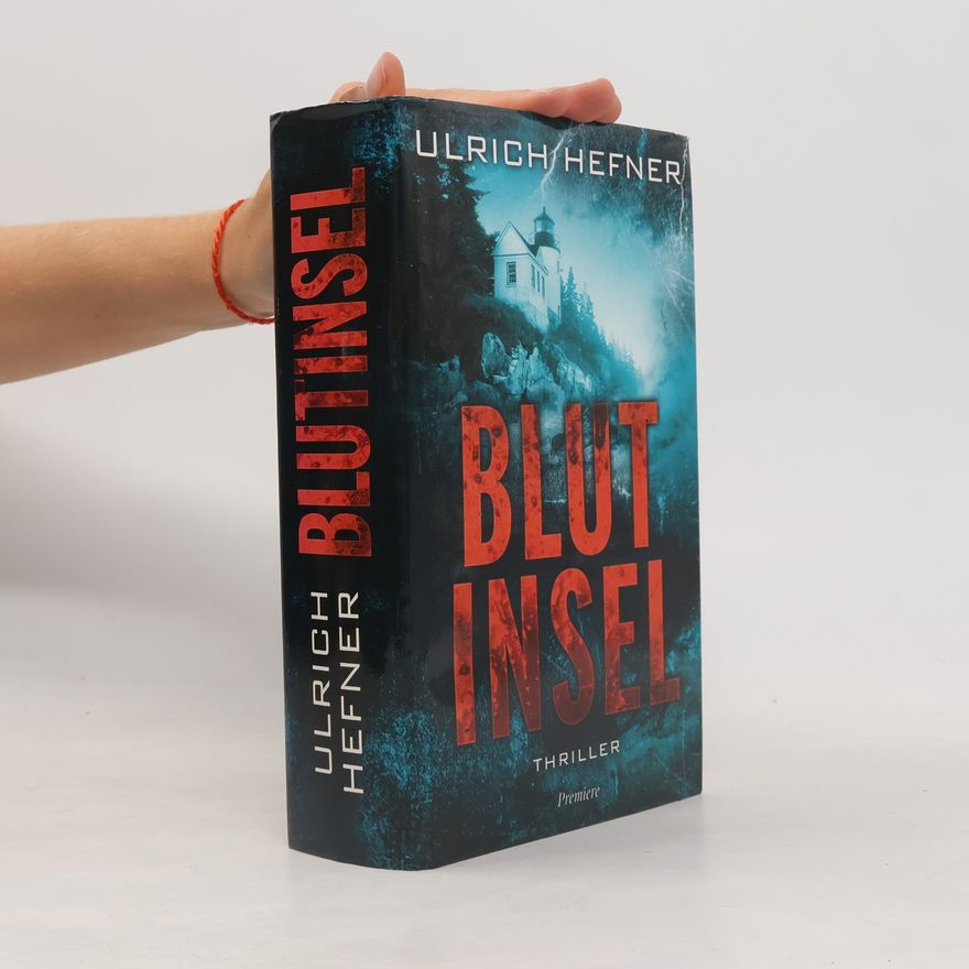 Ulrich Hefner Blut Insel