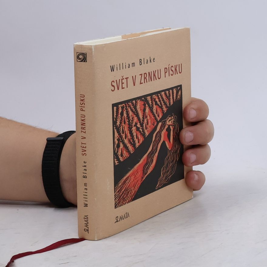 William Blake Svět v zrnku písku