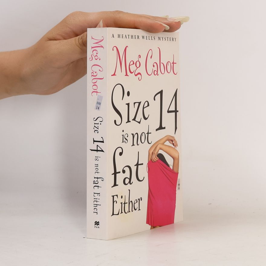 Meg Cabot Size 14 is not fat either